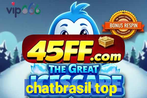chatbrasil top